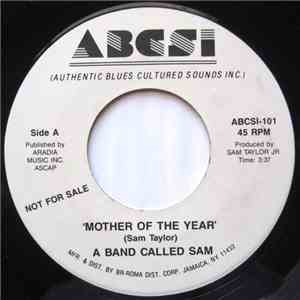 A Band Called Sam - Mother Of The Year / Do You Like It download free