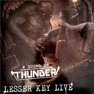 A Sound Of Thunder - Lesser Key Live download free A Sound Of Thunder - Lesser Key Live download mp3 flac