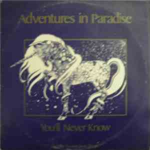 Adventures In Paradise - You'll Never Know download free Adventures In Paradise - You'll Never Know download mp3 flac