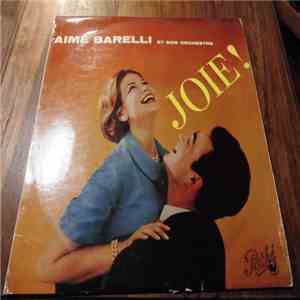Aimé Barelli Et Son Orchestre - Joie download mp3 flac