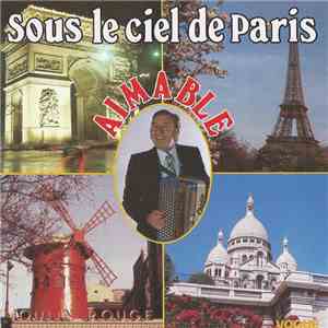 Aimable - Sous Le Ciel De Paris download free