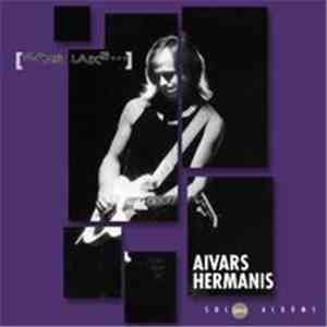 Aivars Hermanis - Mans Laiks... download mp3 flac