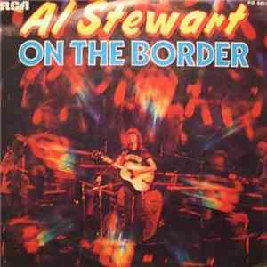 Al Stewart - On The Border / Flying Sorcery download mp3 flac