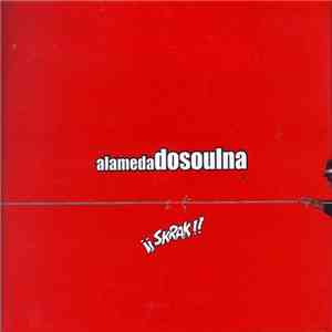 Alamedadosoulna - ¡¡Skrak!! download free Alamedadosoulna - ¡¡Skrak!! download mp3 flac