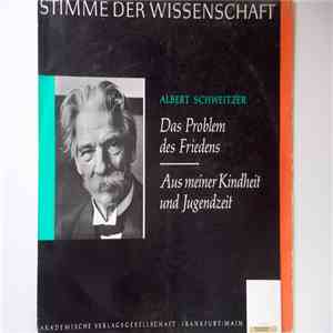 Albert Schweitzer - Das Problem Des Friedens / Aus Meiner Kindheit Und Jugendzeit download free Albert Schweitzer - Das Problem Des Friedens / Aus Meiner Kindheit Und Jugendzeit download mp3 flac