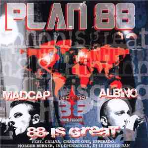 Albino & Madcap Präsentieren Plan 88 - 88 Is Great download mp3 flac