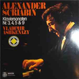 Alexander Scriabin - Vladimir Ashkenazy - Klaviersonaten Nr. 3, 4, 5 & 9 download mp3 flac