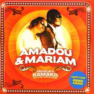 Amadou & Mariam - Dimanche À Bamako download mp3 flac