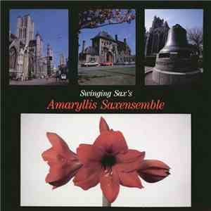 Amaryllis Saxensemble - Swinging Sax's download mp3 flac