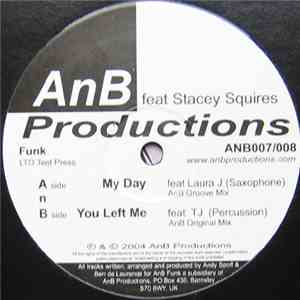 AnB Feat Stacey Squires - My Day/You Left Me download mp3 flac