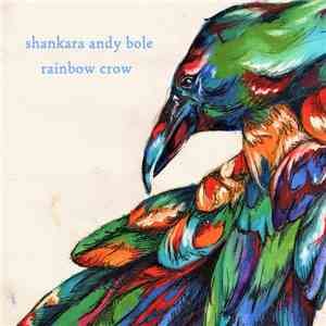Andy Bole - Rainbow Crow download free