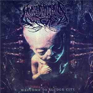 Annotations Of An Autopsy - Welcome To Sludge City download mp3 flac