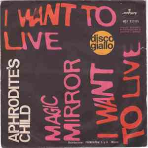 Aphrodite's Child - I Want To Live / Magic Mirror download mp3 flac