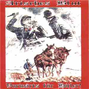 Arisches Blut - Vorwärts Für Hitler! download mp3 flac