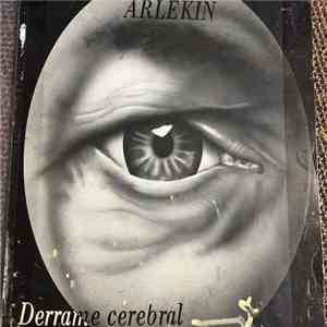Arlekin  - Derrame Cerebral download mp3 flac