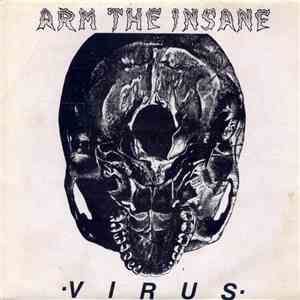 Arm The Insane - Virus download free