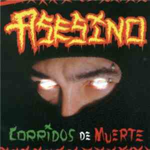 Asesino - Corridos De Muerte download mp3 flac