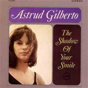 Astrud Gilberto - The Shadow Of Your Smile download mp3 flac