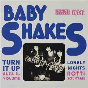 Baby Shakes - Turn It Up download mp3 flac