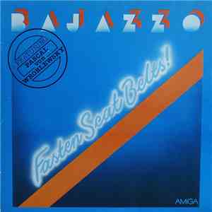 Bajazzo featuring Pascal von Wroblewsky - Fasten Seat Belts! download mp3 flac