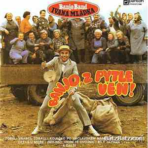 Banjo Band Ivana Mládka - Banjo, Z Pytle Ven! download mp3 flac