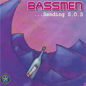 Bassmen - ...Sending S.O.S download free