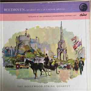 Beethoven, The Hollywood String Quartet - Quartet No. 15 In A Minor, Opus 132 download mp3 flac