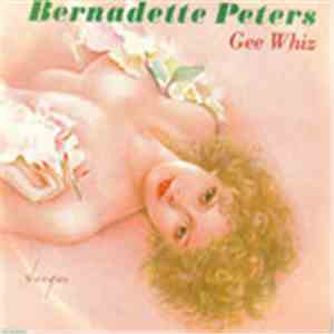 Bernadette Peters - Gee Whiz download mp3 flac