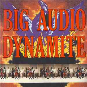 Big Audio Dynamite - Megatop Phoenix download mp3 flac