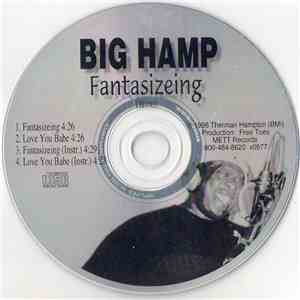 Big Hamp - Fantasizeing download mp3 flac