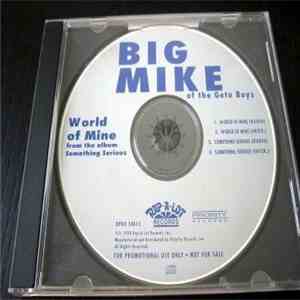 Big Mike  - World Of Mine download mp3 flac