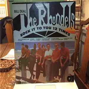 Bill Deal & The Rhondels - Sock It To You 12 Times download mp3 flac