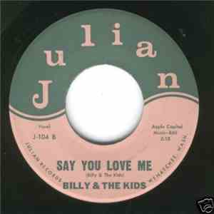 Billy & The Kids - It's Not The Same / Say You Love Me download mp3 flac