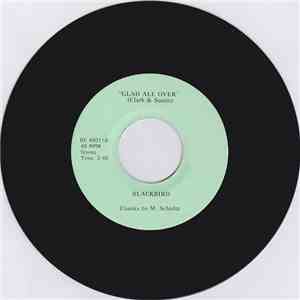 Blackbird  - Glad All Over download free