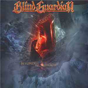 Blind Guardian - Beyond The Red Mirror download free