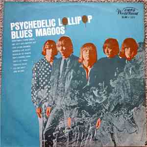 Blues Magoos - Psychedelic Lollipop download free
