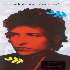 Bob Dylan - Biograph download free