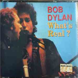 Bob Dylan - What's Real? download mp3 flac