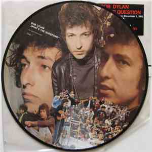 Bob Dylan - What's The Question? download mp3 flac