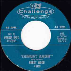 Bobby Wood - Everybody's Searchin' / The Day After Forever download free Bobby Wood - Everybody's Searchin' / The Day After Forever download mp3 flac