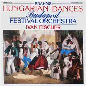 Brahms / Budapest Festival Orchestra / Iván Fischer - Hungarian Dances download mp3 flac