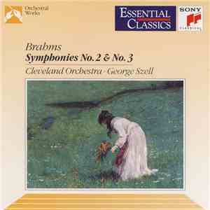 Brahms / Cleveland Orchestra • George Szell - Symphonies No. 2 & No. 3 download mp3 flac