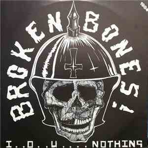 Broken Bones - I..O..U....Nothing download free