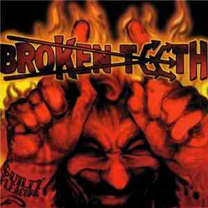 Broken Teeth - Guilty Pleasure download mp3 flac