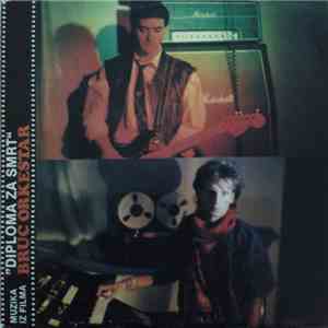 Bruc Orkestar - Muzika Iz Filma Diploma Za Smrt download mp3 flac