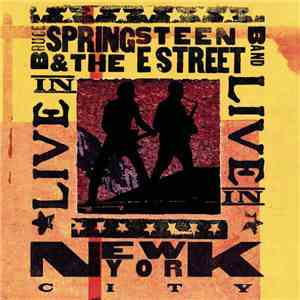 Bruce Springsteen & The E-Street Band - Live In New York City download mp3 flac