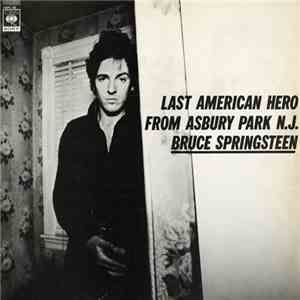 Bruce Springsteen - Last American Hero From Asbury Park N.J. download mp3 flac