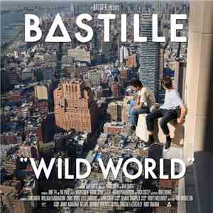 BΔSTILLE - Wild World download free