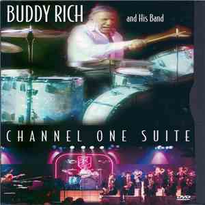 Buddy Rich And His Band - Channel One Suite download mp3 flac