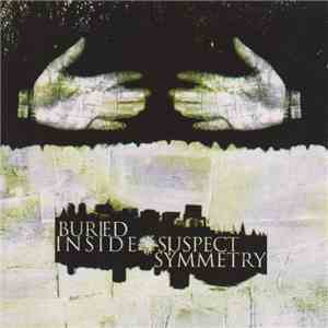 Buried Inside - Suspect Symmetry download mp3 flac